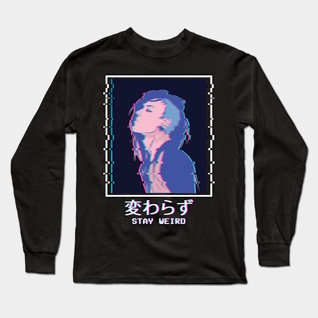 Stay Weird Sad Anime Girl Punk Emo Vaporwave Weeb Long Sleeve T-Shirt by Alex21